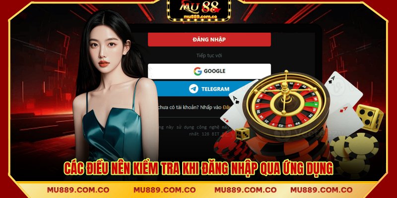 Các điều nên kiểm tra khi đăng nhập qua ứng dụng