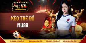 Kèo Thẻ Đỏ Là Gì? Bí Quyết Kèo Hiệu Quả Cho Hội Viên MU88
