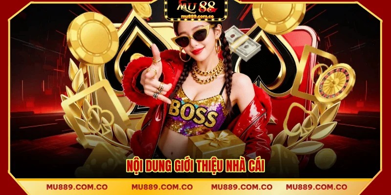 Nội dung giới thiệu nhà cái MU88