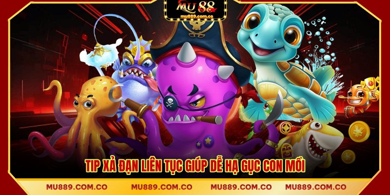 Tip xả đạn liên tục giúp dễ hạ gục con mồi